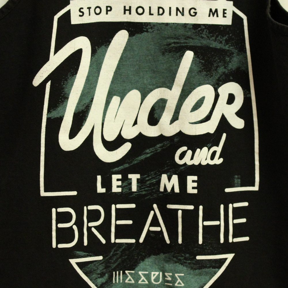 Issues "Stop Holding Me Under" Tank